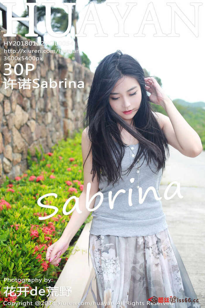[HuaYan花の颜]2018.01.22 Vol.054 许诺Sabrina[30+1P167M]