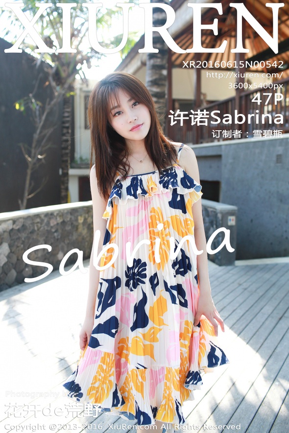 [XIUREN秀人网]2016.06.15 NO.542 许诺Sabrina[47+1P268M]