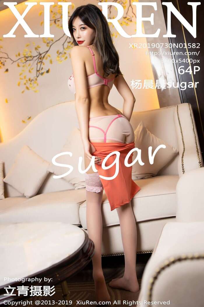 [XIUREN秀人网]2019.07.30 No.1582 杨晨晨sugar[64+1P276M]
