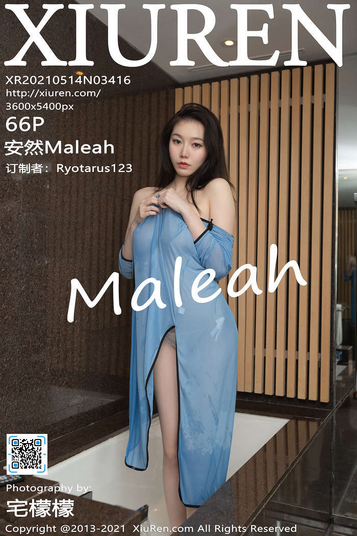 [XiuRen秀人网] 2021.05.14 No.3416 安然Maleah[66+1P566M]