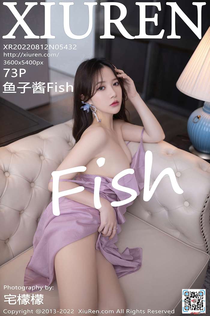 [XiuRen秀人网] 2022.08.12 NO.5432 鱼子酱Fish [73+1P627M]