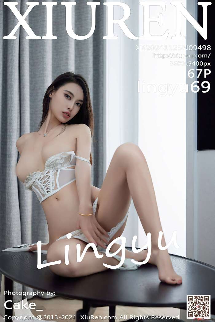 [XIUREN秀人网] 2024.11.25 NO.9498 lingyu69 [68P544MB]