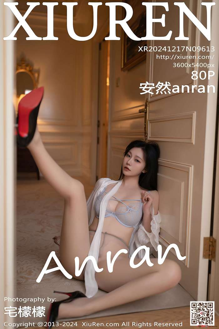 [XIUREN秀人网] 2024.12.17 NO.9613 安然anran [81P723MB]