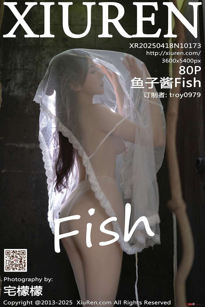 [XIUREN秀人网] 2025.04.18 NO.10173 鱼子酱Fish [81P728MB]